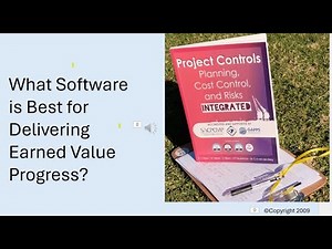 What Project Control Software is best to deliver true Earned Value Progress