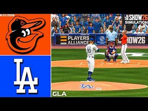 Dodgers vs. Orioles Simulation | 6/21/26 | MLB The Show 26 PS5 Gameplay