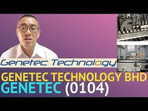浅谈GENETEC TECHNOLOGY BHD, GENETEC, 0104 - James的股票投资James Share Investing