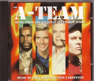 Mike Post And Pete Carpenter - The A-Team - Music From The Original Television Score