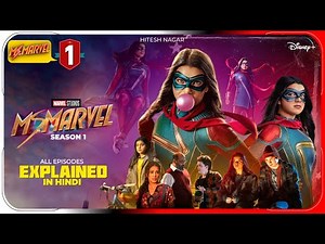 Ms. Marvel Season 1 All Episode Explained in Hindi | Disney+ Hotstar हिंदी / उर्दू | Hitesh Nagar