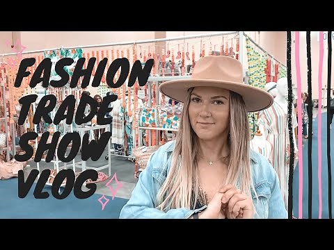 What Fashion Trade Shows Are REALLY Like