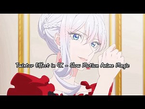 scarlet4k Twixtor Effect in 4K – Slow Motion Anime Magic