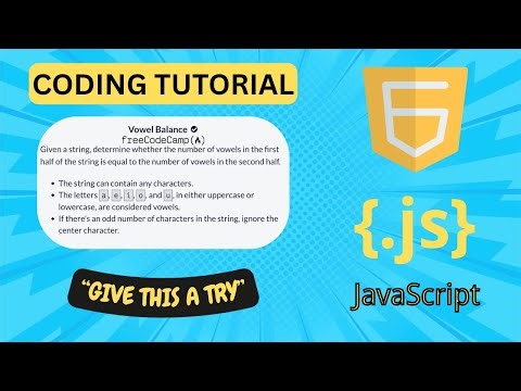 JavaScript Tutorial in 16 min - Vowel Balance