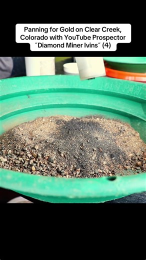 Panning for Gold on Clear Creek, Colorado with Diamond Miner Ivins