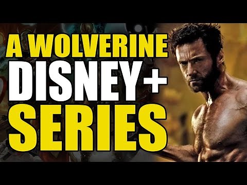 A Wolverine Disney+ Series | Comics Explained