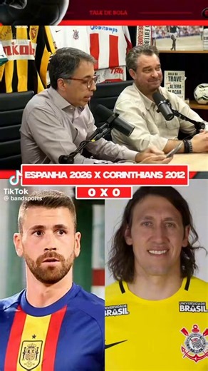 BandSports fez um "mano a mano" de Espanha 2026 x Corinthians 2012:Unai Simón x Cássio | CÁSSIOPedro Porro x Alessandro | PEDRO PORROCubarsí x Chicão | CHICÃOLaporte x Leandro Castán | LAPORTECucurella x Fábio Santos | CUCURELLARodri x Ralf | RODRIPedri x Paulinho | PAULINHODani Olmo x Danilo | DANILOLamine Yamal x Alex | LAMINE YAMALBaena x Emerson Sheik | EMERSON SHEIKOyarzabal x Jorge Henrique | OYARZABALResultado: Espanha 6x5 Corinthians.Concorda?🎥 @bandsports
