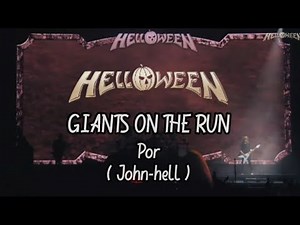 Helloween - Giants On The Run ( adecuado con videos - Live at budokan)