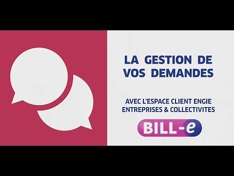 Vidéo Tutorielle Espace Client BILL-E module Demandes