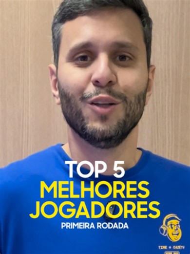 Top 5 melhores jogadores da primeira rodada da Copa