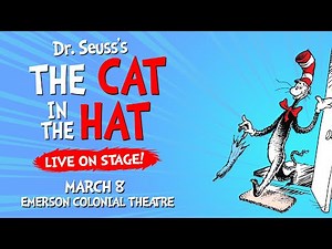 The Cat in the Hat - Live on Stage! | March 8, 2026