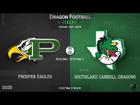 Top Ranked Southlake Carroll Dragons vs Prosper Eagles - Nov 28, 2025 - Audio