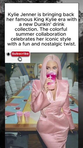 Kylie Jenner Brings Back the King Kylie Vibe in New Dunkin’ Collaboration