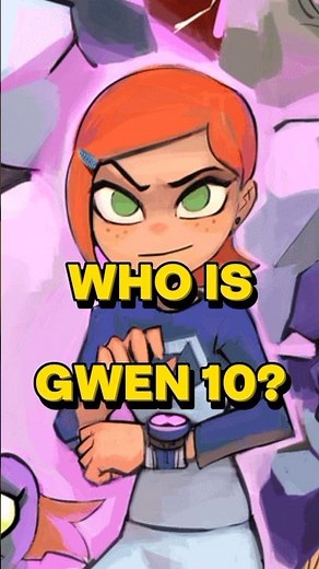 Who is Gwen 10? #ben10 #omnitrix #cartoon