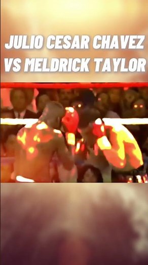 🔥 Julio Cesar Chavez vs Meldrick Taylor | Legendary Fight of the Decade