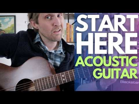 Your Very First ACOUSTIC Guitar Lesson - Start Here!