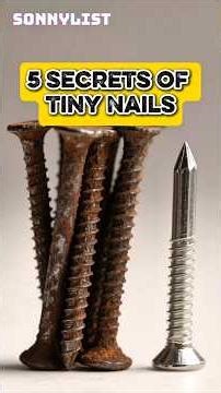 5 Strange Facts About Small Nails That Support Massive Buildings