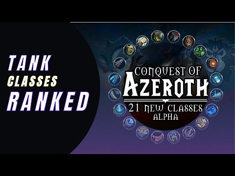 Conquest of Azeroth - Tank Class Rankings Tier List