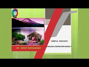 Bahasa Inggris Kelas 7 - Present Tense