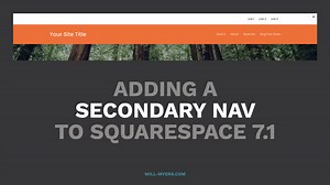 Add Secondary Navigation to Your Squarespace 7.1 Website | Will Myers |  Squarespace Plugins