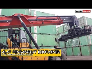 CARA KERJA ALAT PENGANGKAT KONTAINER