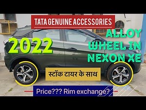 Alloy wheels in Nexon /Tata Genuine accessories/original Alloy upgrade in Base/Price??