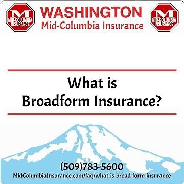 What is Broad Form Insurance? #BroadForm #DriversLicenseInsurance #Washington #MidColumbiaInsurance