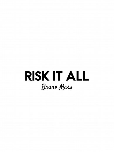 Bruno Mars Risk It All Lyrics Video