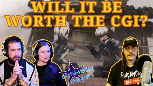 NieR: Automata Ver 1.1a Episode 1 Review- ...But The Animation | AVR