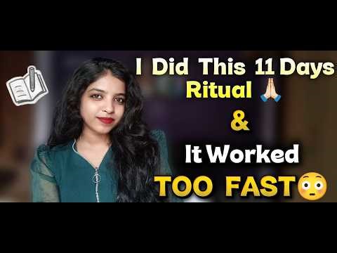 I Did This 11 Days Ritual… It Worked TOO FAST 😳