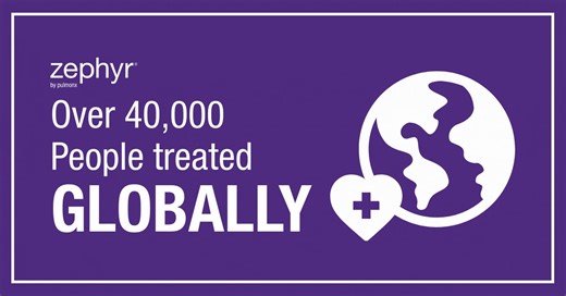 Now over 40,000 people globally have been treated with Zephyr Valves. Zephyr Valves are a minimally invasive treatment option that is not another medication and does not require cutting or incisions, helping people with severe COPD/emphysema breathe easier. Learn more about Zephyr Valves: https://bit.ly/3KbzfoO Criner G. et al. Am J Respir Crit Care Med. 2018; 198 (9):1151–1164. | Pulmonx