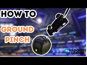 Ground Pinch Tutorial | Rocket league