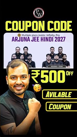 Arjuna JEE Hindi Batch Coupon Code | Arjuna JEE Hindi 2027 | Arjuna JEE Hindi #pw