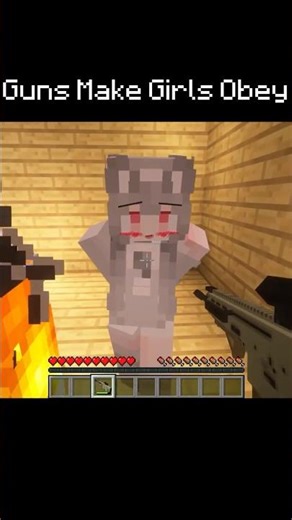 Guns Make Girls Obey④ #minecraft#memes