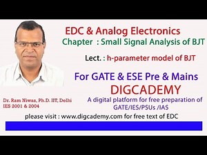EDC & Analog Electronics Chap 8 BJT small signal analysis L1 h parameter model of BJT with intro