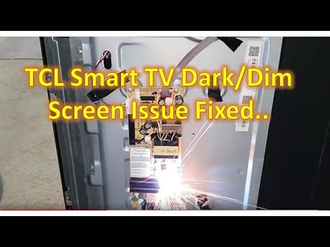 TCL Smart TV Picture Very Dark Issue Fixed