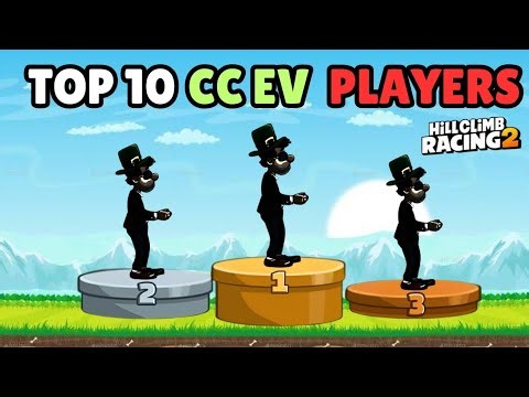 🏆 Ranking Top 10 Best CC EV Players In Hill Climb Racing 2 [TA]