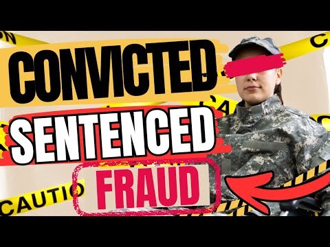 Army Veteran SENTENCED And CONVICTED Of Fraud Against The VA