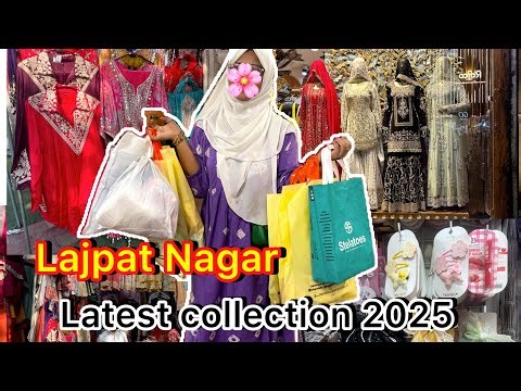 LAJPAT NAGAR MARKET LATEST COLLECTION 2025|| WEDDING & DIWALI COLLECTION ||