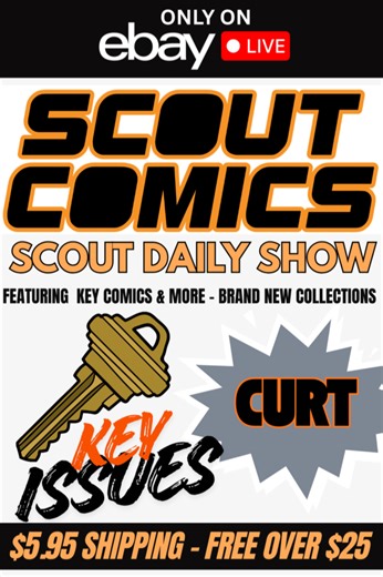 Scout Comics Daily - Live w/Curt - FEATURING KEY ISSUES & MORE | eBay Live Video