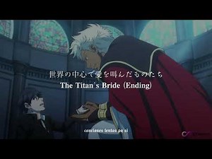 The Titans Bride full Ending【世界の中心で愛を叫んだものたち】「𝖘𝖑𝖔𝖜𝖊𝖉 + 𝖗𝖊𝖛𝖊𝖗𝖇」