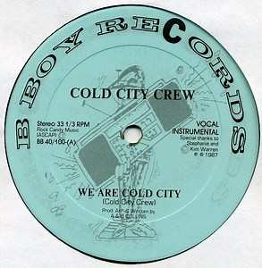 Cold City Crew - We Are Cold City / Nothing Like Hip Hop Music