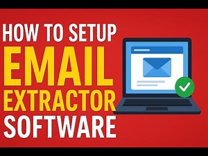 How to Setup Email Extractor Software Step by Step Tutorial