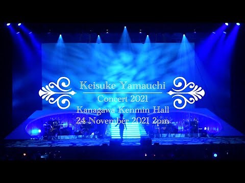 Keisuke Yamauchi Concert Tour 2021 Kanagawa 山内惠介コンサートツアー2021 神奈川公演