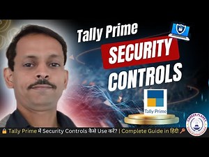 How to use Security Controls in Tally Prime | Step-by-Step Guide for Data Protection