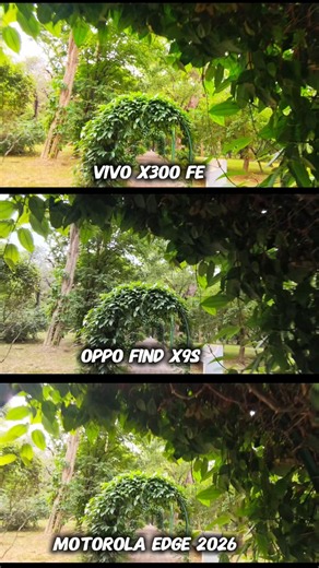 Motorola Edge 2026 Vs Vivo X300 Fe vs Oppo Find X9s Photography Test Camera Testing Compare Video