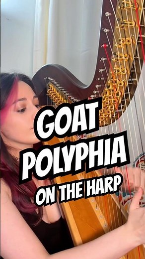 “GOAT” by Polyphia on the harp is awesome!