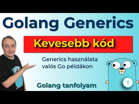 Go Generics egyszerűen – Func, Struct és Custom Map gyakorlati példákkal - (9)