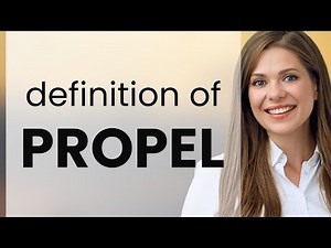 Propel — what is PROPEL meaning