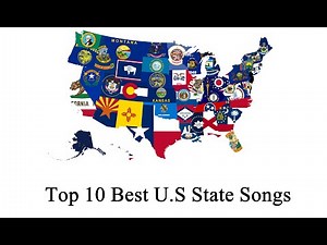 Top 10 Best U.S State Songs